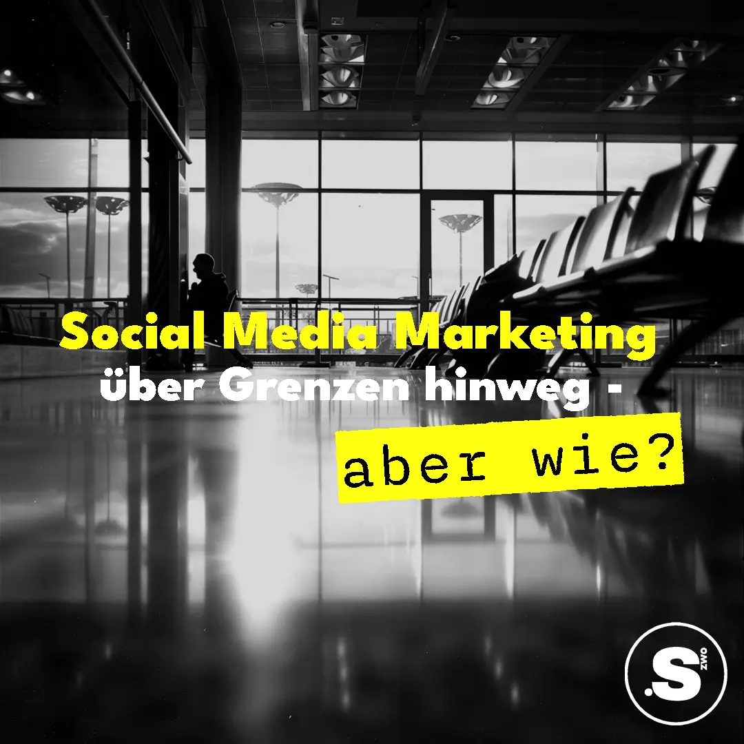 Social Media Marketing über Grenzen hinweg